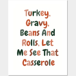 Turkey Gravy Beans And Rolls Let Me See That Casserole Posters and Art